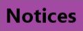 Notices